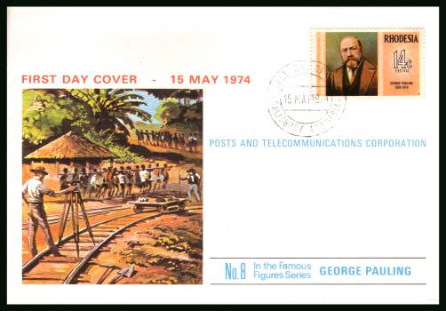 Famous Rhodesians - 8th Issue - George Pauling<br/>on an illustrated unaddressed colour  First Day Cover