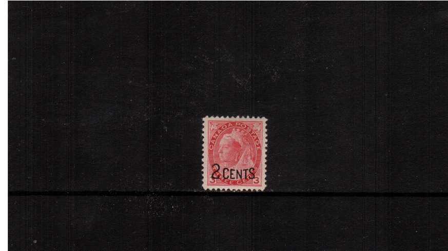 ''2 CENTS'' overprint surcharge on 3c Rose- Carmine.<br/><b>XQX</b>A fine very lightly mounted mint single.