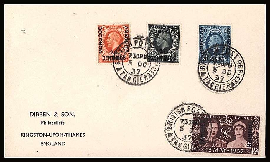 20c on 2d to 1p on 10d values together with 1937 Coronation single for TANGIER on a crisp DIBBEN cover cancelled with BRITISH POST OFFICE - TANGIER double ring CDS dated 5 OC 37.