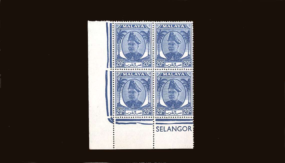 20c Bright Blue
<br/>in a superb unmounted mint SW corner <b>''SELANGOR''</b> block of four.
<br/><b>QQB</b>